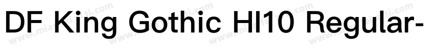 DF King Gothic HI10 Regular字体转换